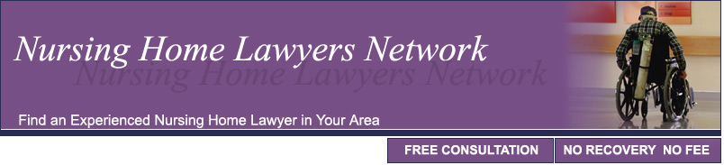 The Nursing Home Abuse and Neglect Lawyers Network